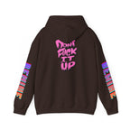 Sweat à capuche Unisexe « Don't F—k It Up »