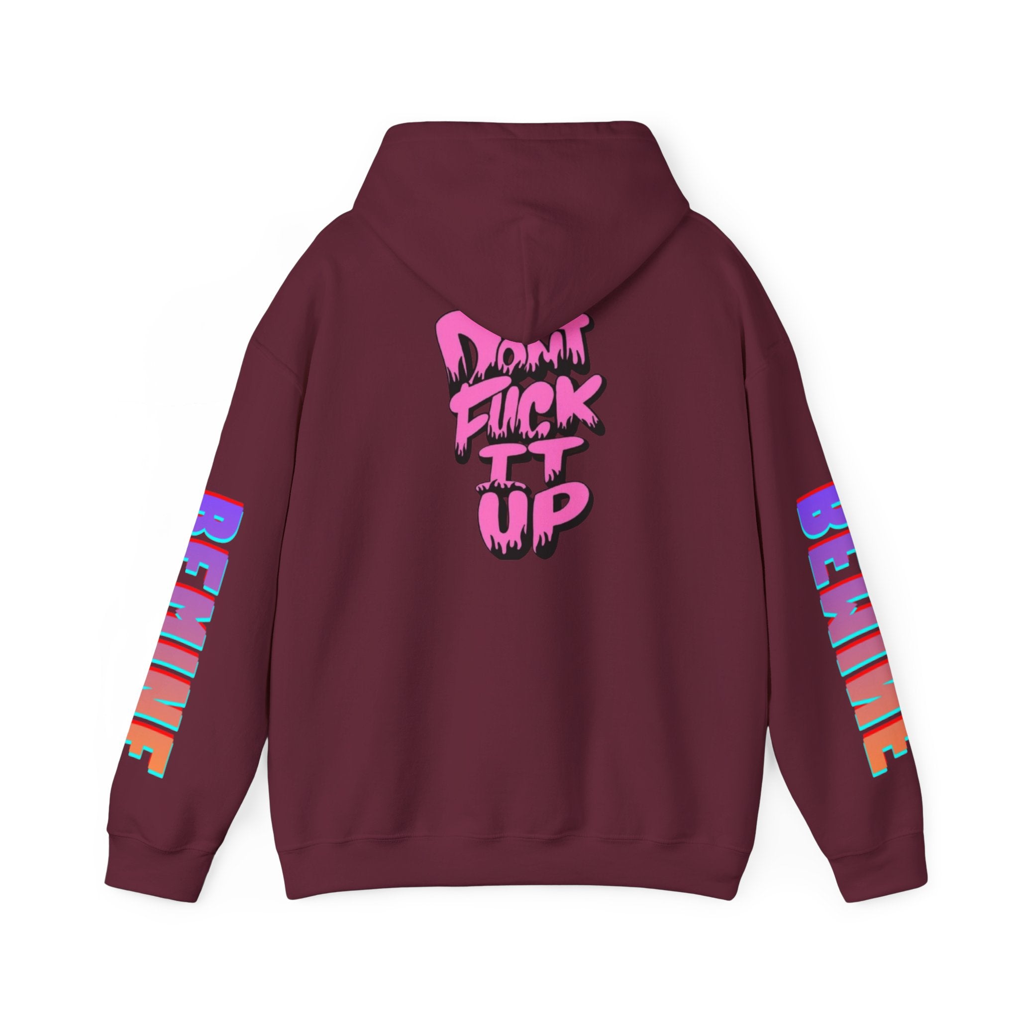 Sweat à capuche Unisexe « Don't F—k It Up »