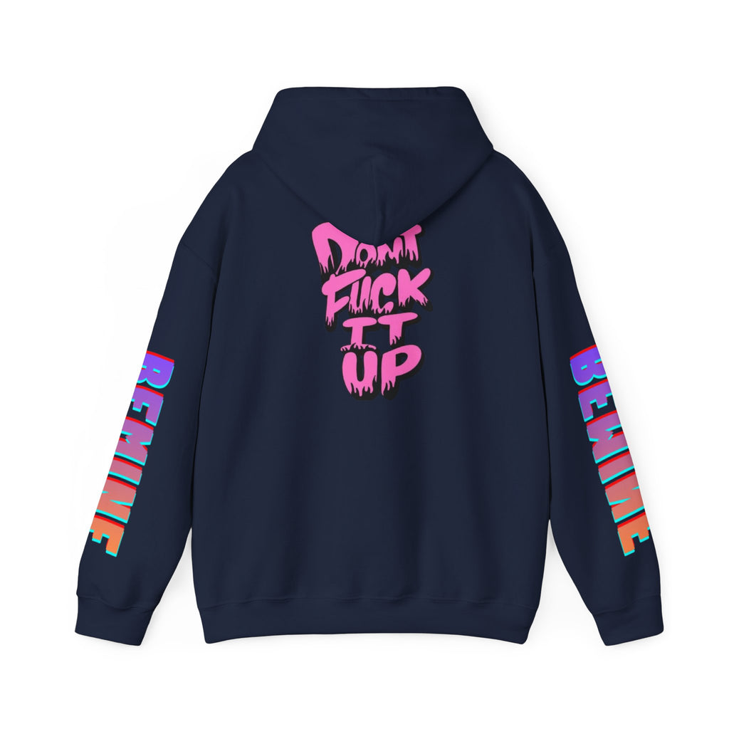 Sweat à capuche Unisexe « Don't F—k It Up »