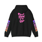 Sweat à capuche Unisexe « Don't F—k It Up »